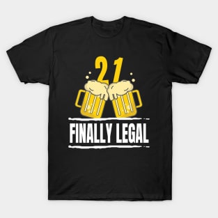 21 And Legal -  Finally Legal 21st birthday T-Shirt